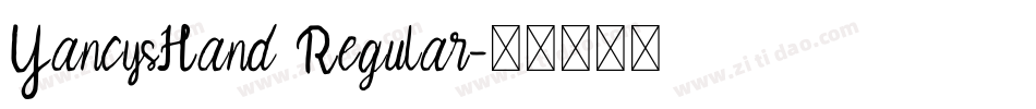 YancysHand Regular字体转换